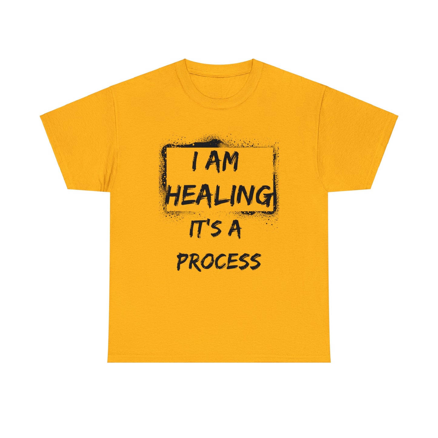 I am healing, it’s a process