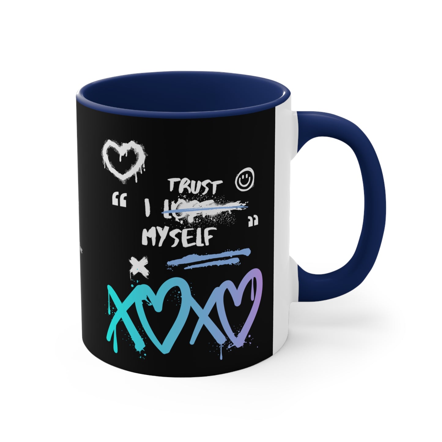 I trust Myself Accent Coffee Mug, 11oz