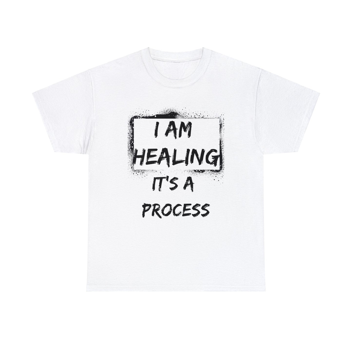 I am healing, it’s a process