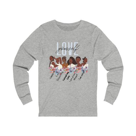 Empowering "Love Yourself" Long Sleeve Tee